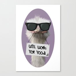 Ostrich - Will Work For Food Canvas Print