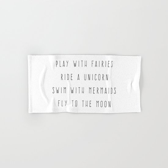 Play With Fairies Funny Quote Hand & Bath Towel