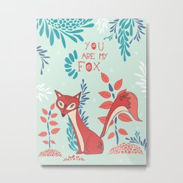 You are my Fox Metal Print | Vector, Nature, Illustration, Animal 