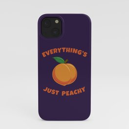 Everything's Just Peachy iPhone Case
