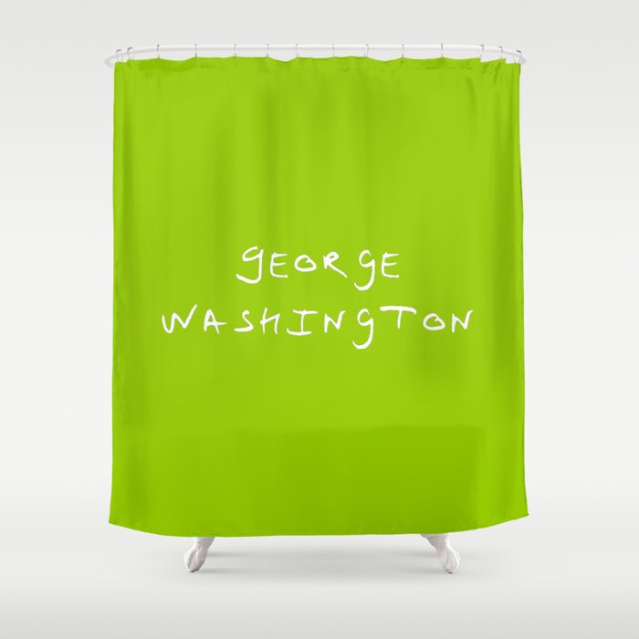 Great american 8 George Washington Shower Curtain