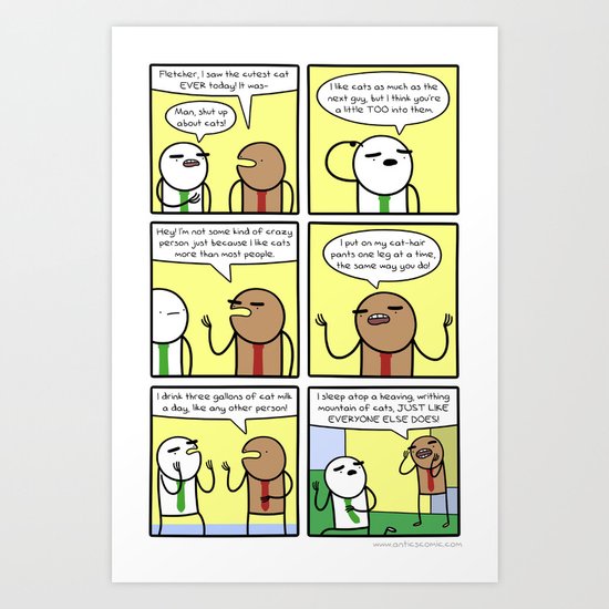 Antics #311 - too much love Art Print