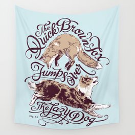 The Quick Brown Fox Jumps Over The Lazy Dog Wall Tapestry