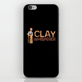 Clay Whisperer Pottery Pottery iPhone Skin