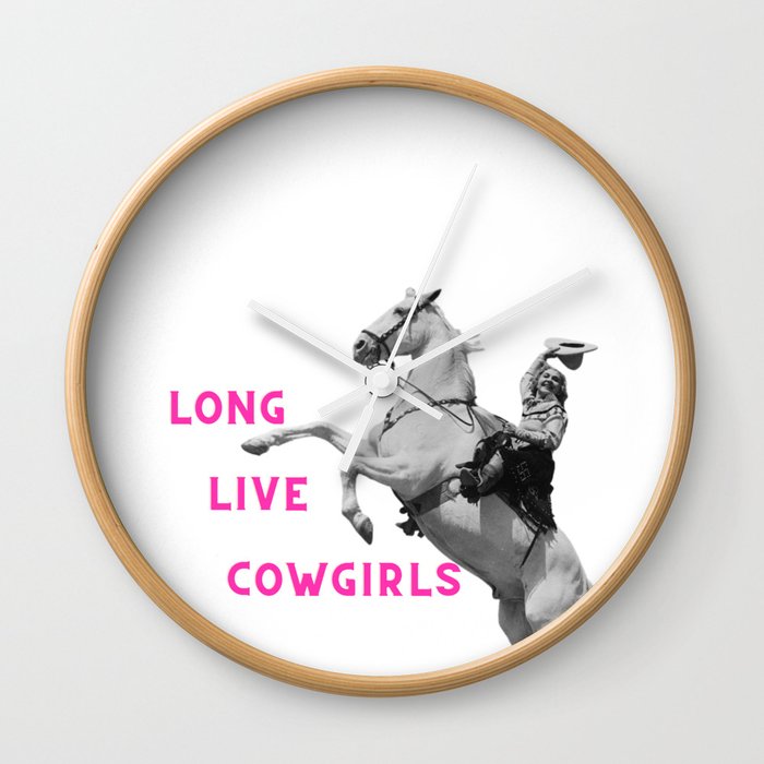 Long Live Cowgirls  Wall Clock