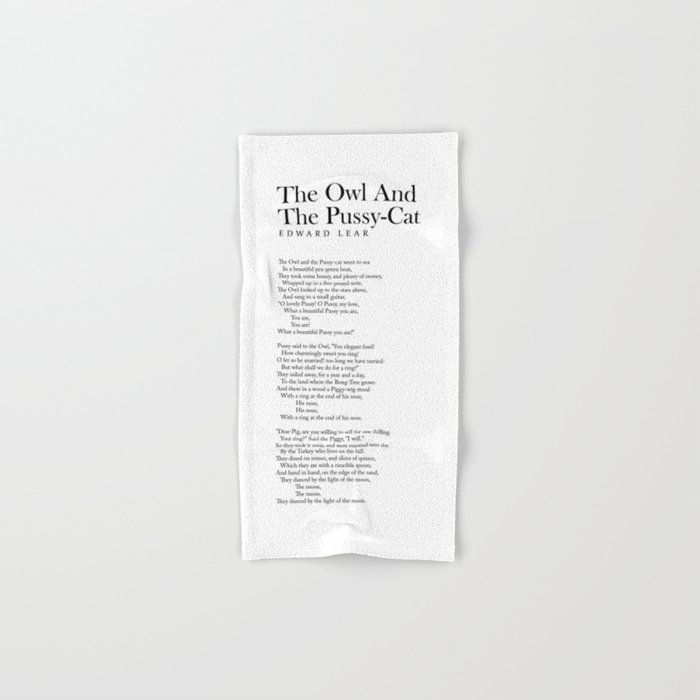 The Owl And The Pussy-Cat - Edward Lear Poem - Literature - Typography Print 1 Hand & Bath Towel
