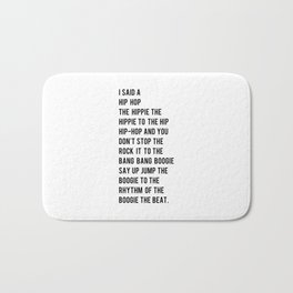 I Said a Hip Hop Hippie to the Hippie Bath Mat | Rapper, Graphicdesign, Musician, Rappers, Typography, Rappersdelight, Digital, Rap, Black And White, Song 