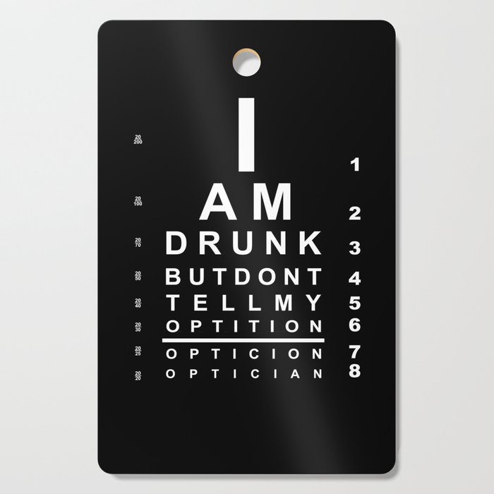 Funny drunk eye chart Cutting Board