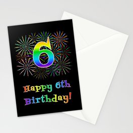 [ Thumbnail: 6th Birthday - Fun Rainbow Spectrum Gradient Pattern Text, Bursting Fireworks Inspired Background Stationery Cards ]