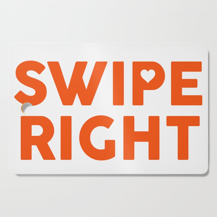Swipe Right: Orange Typography Design Cutting Board