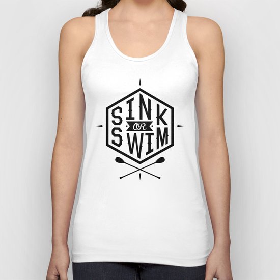 SINK OR SWIM Unisex Tank Top
