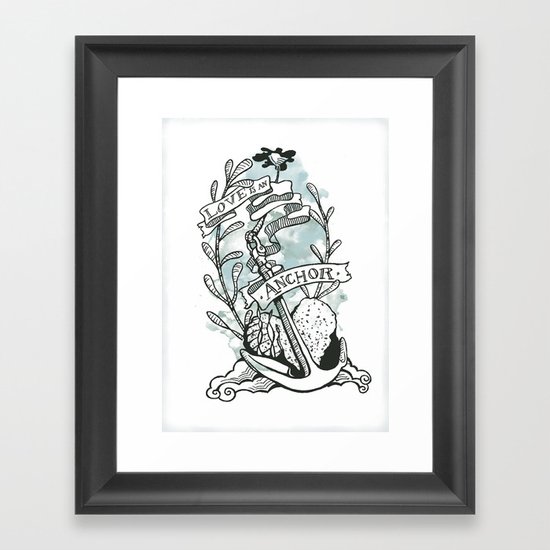 Love is an Anchor Framed Art Print