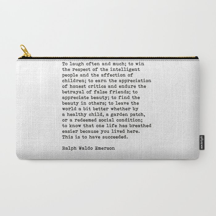 To Laugh Often And Much Success Ralph Waldo Emerson Quote Carry All Pouch Travel Pencil Pouch By The Art Shed Medium 9 5 X 6 Shefinds