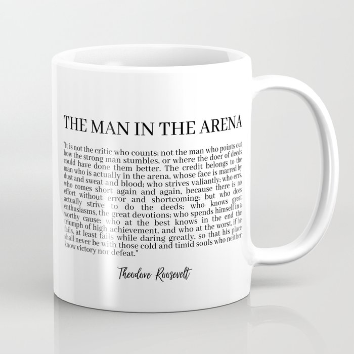 The Man In The Arena Coffee Mug