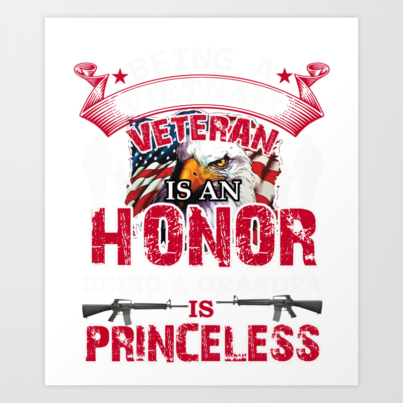 Download Vietnam Veteran Grandpa Veterans Day Memorial Day Gift Design Idea Art Print By Kayelex Society6
