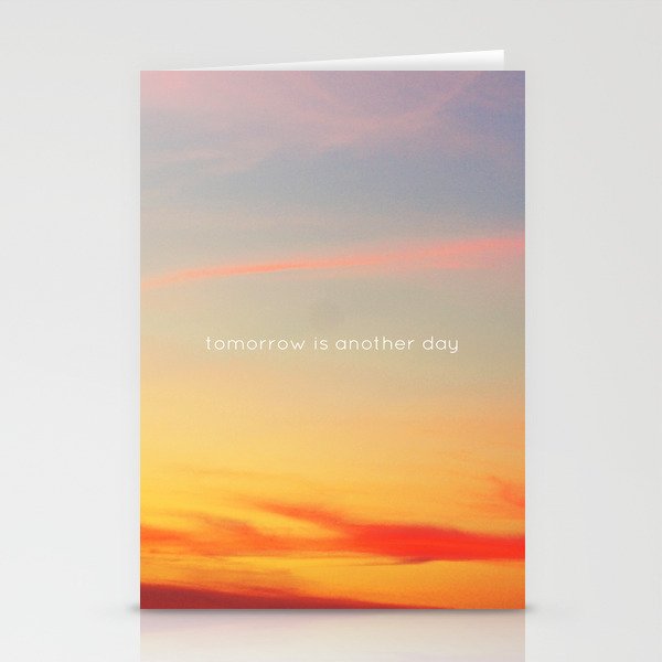 Tomorrow is another day Stationery Cards
