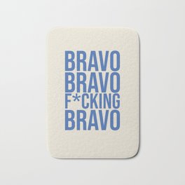 Bravo Bravo F*cking Bravo Bath Mat | Wwhl, Artist, Graphicdesign, Rhobh, Kylerichards, Digital, Text, Andycohen, Typography, Bravo 