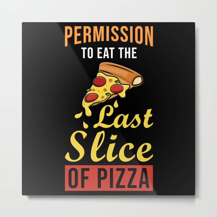 Pizza Slice Metal Print