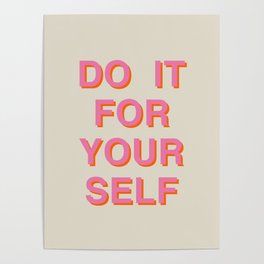 Do it for yourself Poster