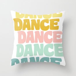Dance in Candy Pastel Lettering Throw Pillow
