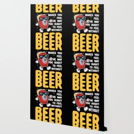 Beer Makes You Feel Wallpaper