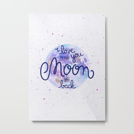 I love you to the moon and back 2 Metal Print