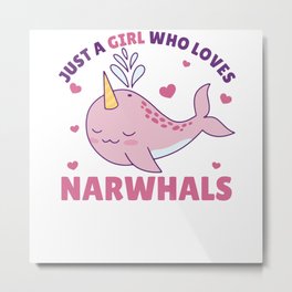 Just A Girl Who Loves Narwhals Ocean Unicorn Metal Print