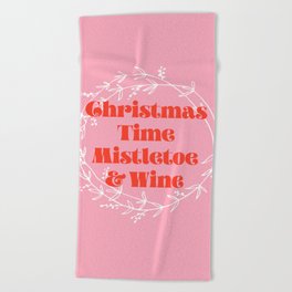 Christmas Time Mitsletoe & Wine Beach Towel