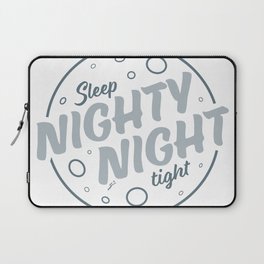 Nighty Night - Light Laptop Sleeve