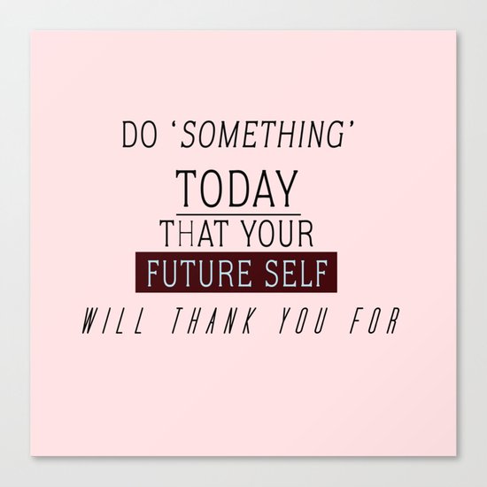 'DO SOMETHING' #VisualPonderland Canvas Print