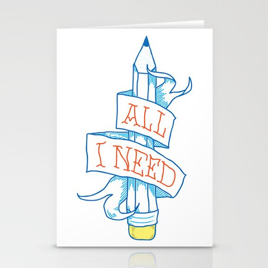 All I need Stationery Cards