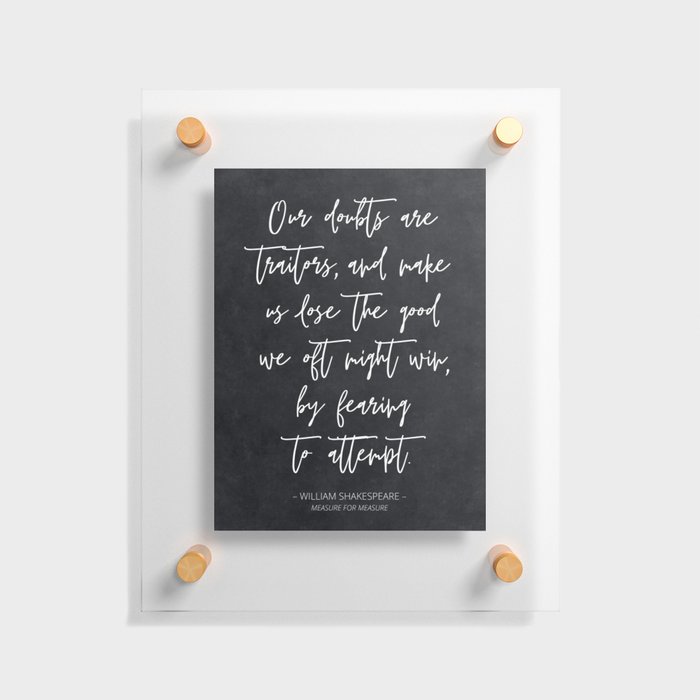 Classic Shakespeare Quote Floating Acrylic Print