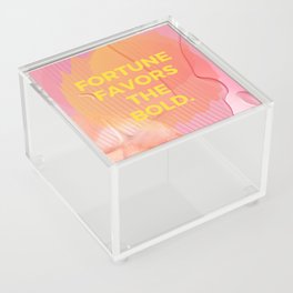 Fortune Favors the Bold Acrylic Box