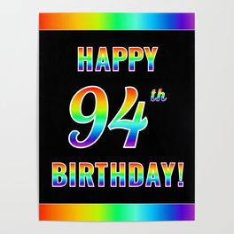 [ Thumbnail: Fun, Colorful, Rainbow Spectrum “HAPPY 94th BIRTHDAY!” Poster ]