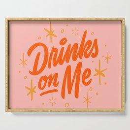 Drinks On Me Serving Tray