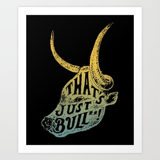 Just Bull Art Print