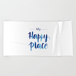 My Happy Place Beach Towel