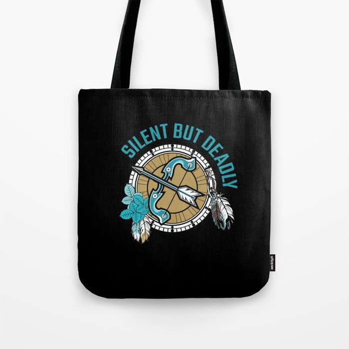 Crossbow Silent But Deadly Archery Tote Bag