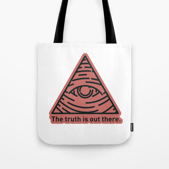 Conspiracy theory Tote Bag