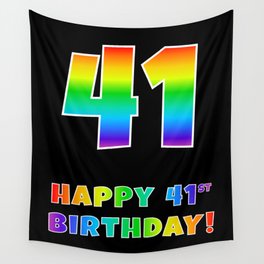 [ Thumbnail: HAPPY 41ST BIRTHDAY - Multicolored Rainbow Spectrum Gradient Wall Tapestry ]