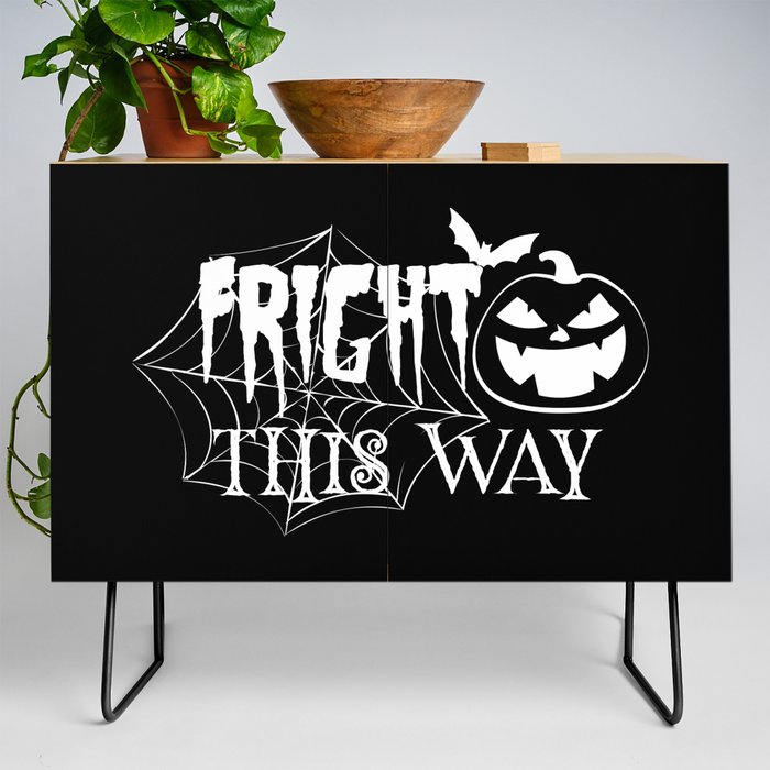 Fright This Way Funny Halloween Spooky Credenza