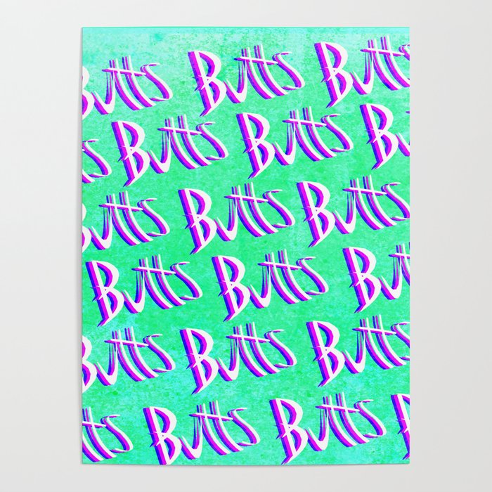Butts on Repeat Poster