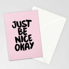 Just Be Nice Okay Stationery Card