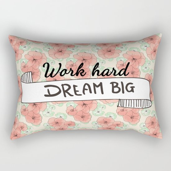 Work Hard Dream Big Rectangular Pillow