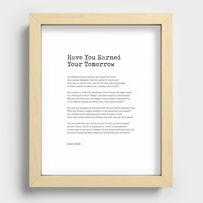 Have You Earned Your Tomorrow - Edgar Guest Poem - Literature - Typewriter 1 Recessed Framed Print