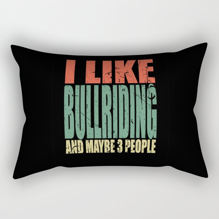 Bullriding Saying Funny Rectangular Pillow
