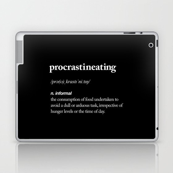 Procrastineating black and white contemporary minimalism typography design home wall decor bedroom Laptop & iPad Skin