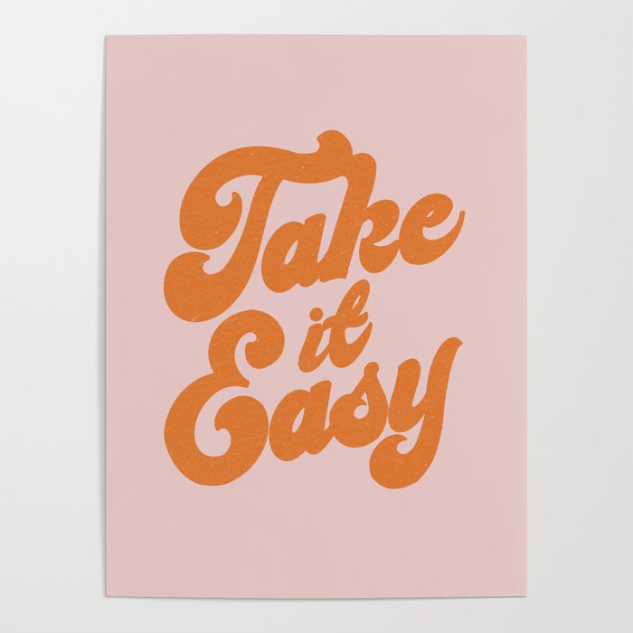 Take It Easy Poster