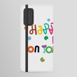 happiness Android Wallet Case