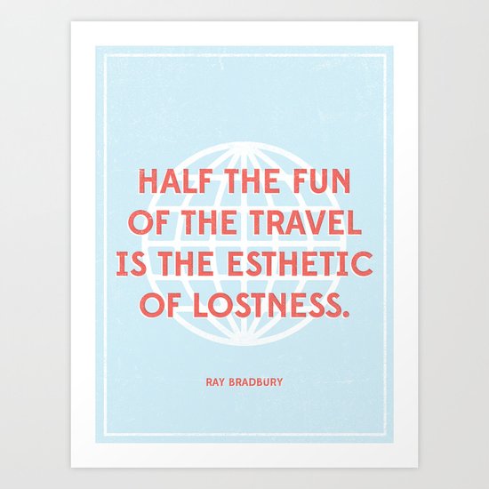 Esthetic of Lostness Art Print